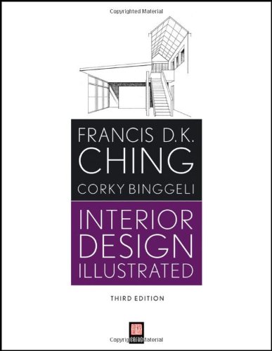 Interior Design Illustrated by Francis D. K. Ching