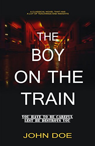 The Boy on the Train by John Doe