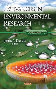 Advances in Environmental Research by Justin A. Daniels