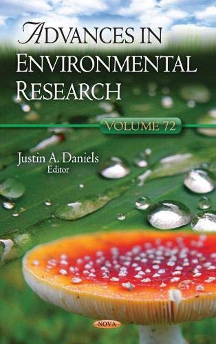 Advances in Environmental Research by Justin A. Daniels