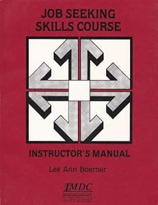 Job Seeking Skills Course Instructor's Manual