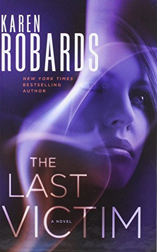 The Last Victim by Karen Robards