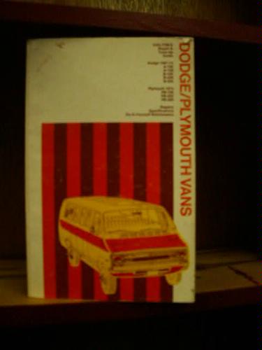 Chilton's Repair and Tune-Up Guide: Dodge/Plymouth Vans. by Chilton Book Company