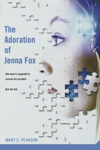 The Adoration of Jenna Fox by Mary E. Pearson