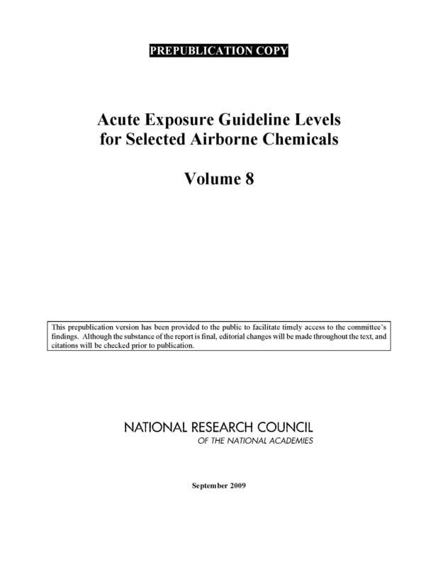 Acute Exposure Guideline Levels for Selected Airborne Chemicals: Volume 8 by National Research Council