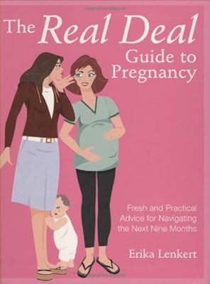 The Real Deal Guide to Pregnancy