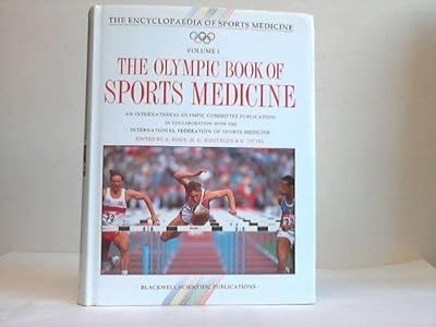 Olympic Book of Sports Medicine (ENCYCLOPAEDIA OF SPORTS MEDICINE)