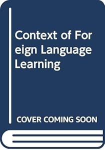 The Context of foreign-language learning by unknown author