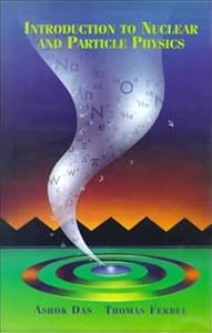 Introduction to Nuclear and Particle Physics