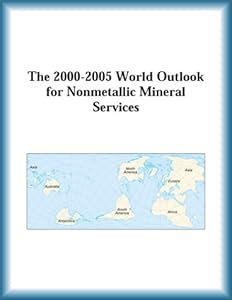 The 2000-2005 World Outlook for Nonmetallic Mineral Services