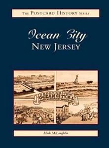 Ocean City New Jersey (NJ) (Postcard History Series) by Mark McLaughlin