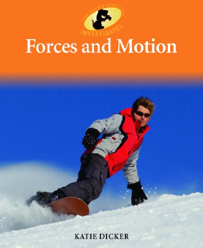Forces and Motion by Katie Dicker