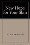 New hope for your skin