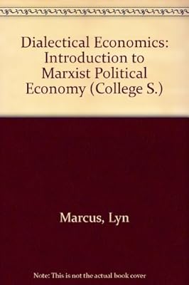 Dialectical Economics: An Introduction to Marxist Political Economy
