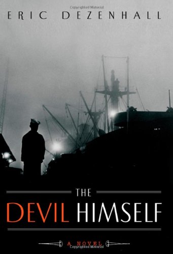 The Devil Himself: A Novel by Eric Dezenhall