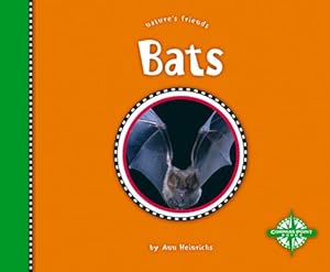 Bats (Nature's Friends)