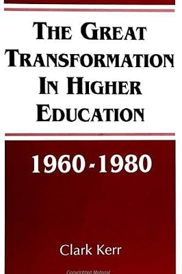 The Great Transformation in Higher Education, 1960-1980 (S U N Y SERIES, FRONTIERS IN EDUCATION)