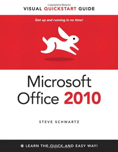 Microsoft Office 2010 for Windows by Steve Schwartz