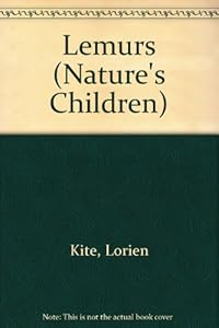Lemurs (Nature's Children)