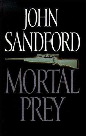 Mortal Prey by John Sandford