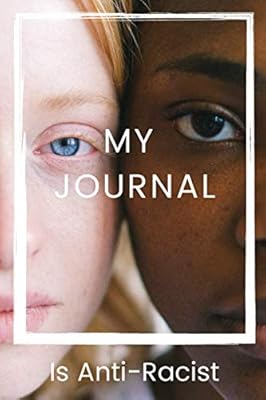 My Journal is Anti-Racist