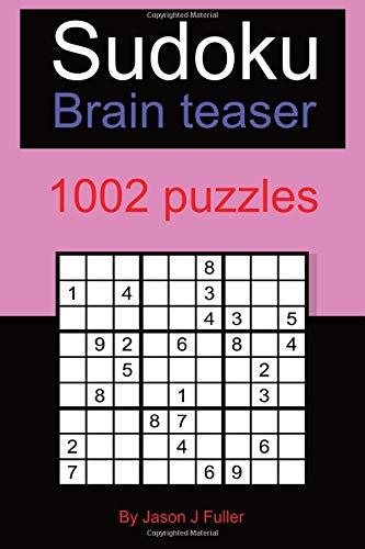 Sudoku Brain teaser: Book 4 by Jason J Fuller