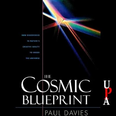 The Cosmic Blueprint: New Discoveries in Nature's Creative Ability to Order the Universe