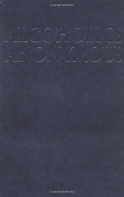 Alcoholics Anonymous: The Big Book, 4th Edition