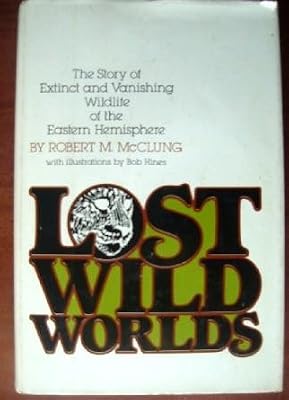Lost Wild Worlds