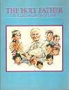 The Holy Father in California's Southland: The Pilgrimage of Pope John Paul II