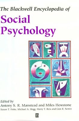 The Blackwell Encyclopedia of Social Psychology