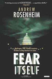 Fear Itself: A Novel