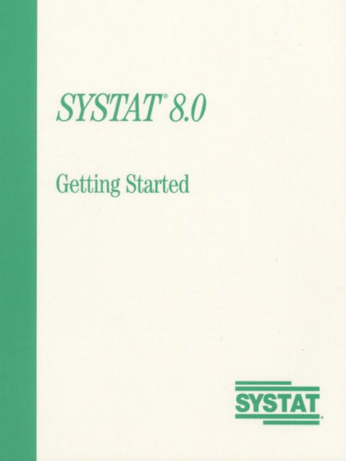 Systat 8.0: Getting Started by Spss Inc.