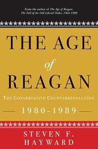 The Age of Reagan: The Conservative Counterrevolution: 1980-1989