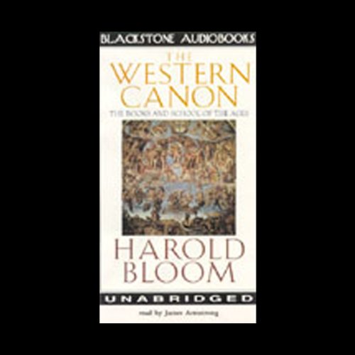 The Western Canon: The Books and School of the Ages by Harold Bloom