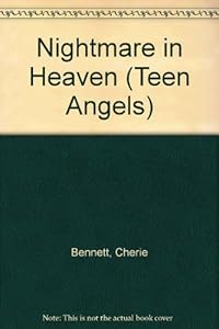 Nightmare in Heaven (Teen Angels)