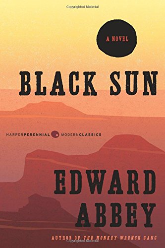 Black Sun: A Novel by Edward Abbey
