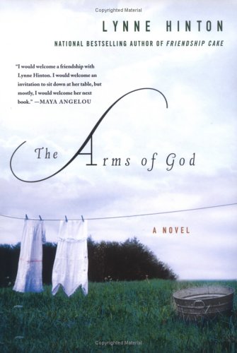 The Arms of God: A Novel by Lynne Hinton