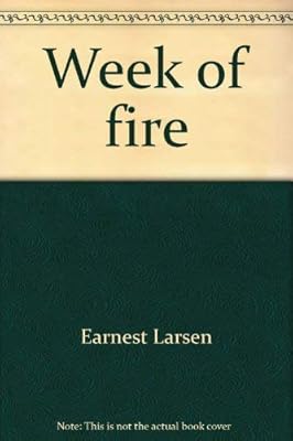 Week of fire