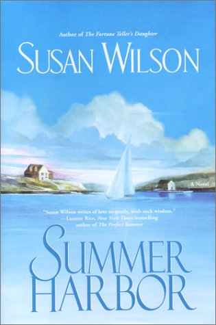 Summer Harbor : A Novel by Susan Wilson