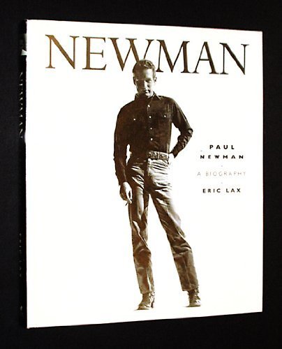 Paul Newman: A Biography by Eric Lax