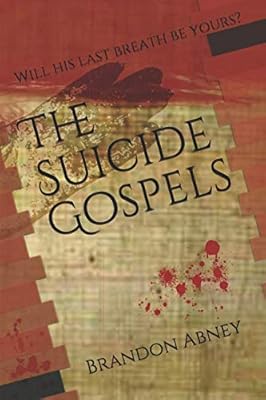 The Suicide Gospels