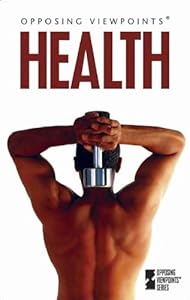 Opposing Viewpoints Series - Health (hardcover edition) by Auriana Ojeda