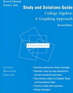 Study and Solutions Guide for College Algebra: A Graphing Approach by Bruce H. Edwards