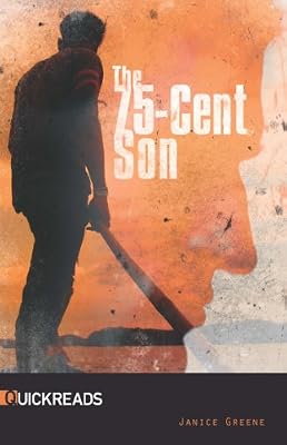 The 75-cent Son-Quickreads (QuickReads: Series 1)