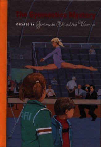 The Gymnastics Mystery (Boxcar Children) by Gertrude Chandler Warner