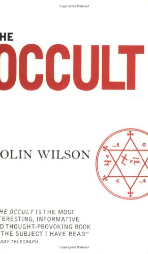 The Occult by Colin Wilson