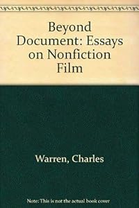 Beyond Document: Essays on Nonfiction Film