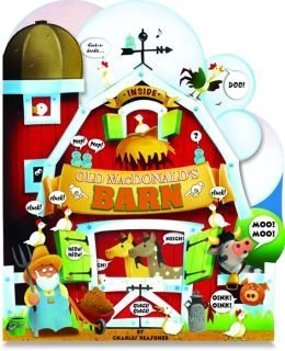 Inside Old MacDonald's Barn by Charles Reasoner