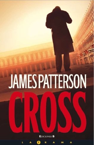 Cross by James Patterson